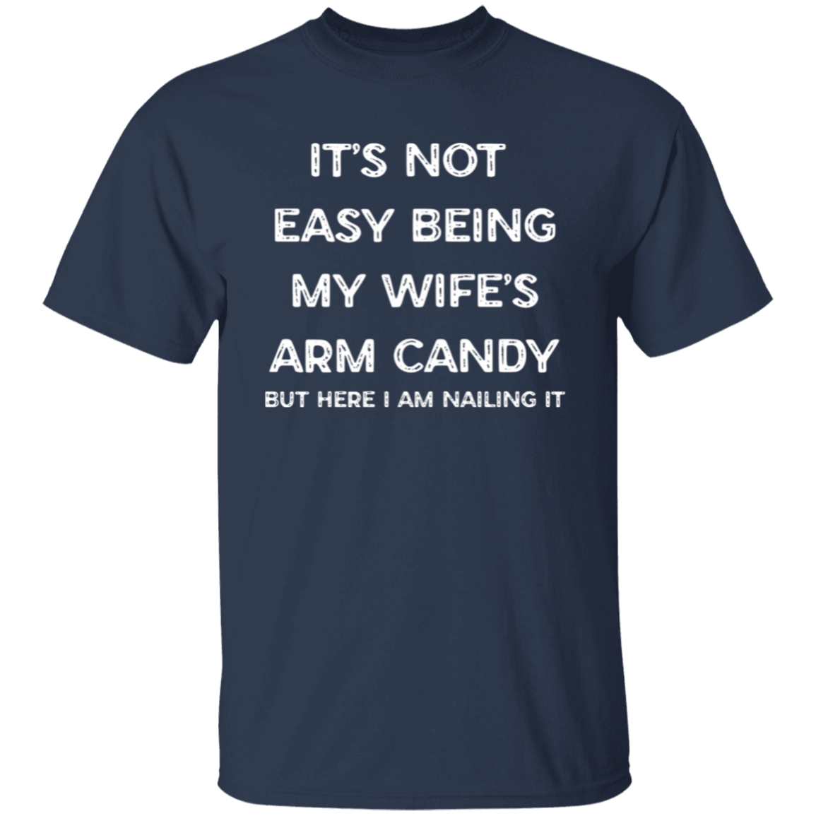 My Wife | T-Shirt